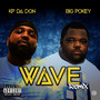 Wave (Remix) [feat. Big Pokey] [Explicit]