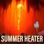 Summer Heater (feat. Trillsoul) [Explicit]