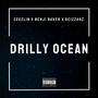 Drilly Ocean (feat. Benji Baker) [Explicit]