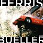 Ferris Bueller (Explicit)