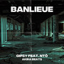 Banlieue (Explicit)