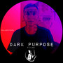 Dark Purpose