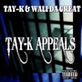 Tay-K Appeals (Explicit)