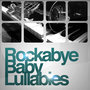 Rockabye Baby Lullabies