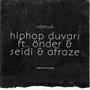 Hiphop Duvarı (feat. Önder, Seidi & Afraze) [Explicit]