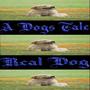 A Dog's Tale (Explicit)