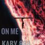 ON ME (Explicit)