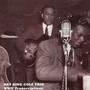 KING COLE TRIO: Legendary 1941-44 Broadcast Transcriptions (The)