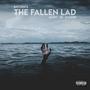 The Fallen Lad (Explicit)