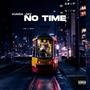 NO TIME (Explicit)