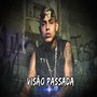 Visao Passada (Explicit)