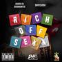 Rich Off Sexx (DHO CASSH Remix) [Explicit]