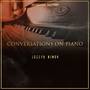 Conversations on Piano