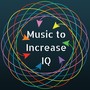 Music to Increase IQ: Focus Music for Deep Contemplation, Reading Music