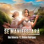 Se Manifestará (feat. Shalom Rodriguez)