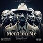 Mention Me (Explicit)