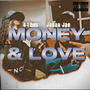 Money + Love (feat. 4-1 Quis) [Explicit]