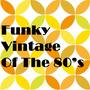 Funky Vintage of the 80's