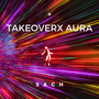 Takeoverx Aura