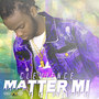 Matter Mi