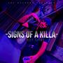 Signs Of A Killa (Explicit)