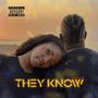 They Know (Explicit)