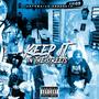 Keep it in The Streets (Explicit)