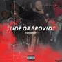 $lIDE OR PROV!DE (Explicit)