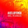 Axelofonía