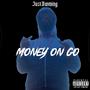 Money On Go (Explicit)