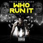 Who Run It (Explicit)