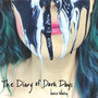 The Diary of Dark Days (Explicit)