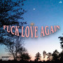 **** Love Again 2 (Explicit)