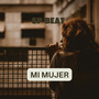 MI MUJER