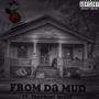 From Da Mud (feat. TrapBaby Snoop) [Explicit]