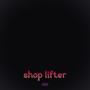 shop lifter (Explicit)