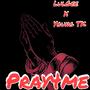 Pray4Me (feat. Young TK) [Explicit]