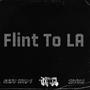 Flint To LA (Explicit)