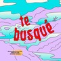 Te Busqué