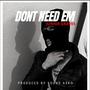 DONT NEED EM (Explicit)