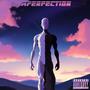 Imperfection (Explicit)