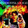 CyberSludge (Explicit)