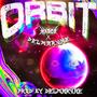 ORBIT (feat. Delmarvae) [Explicit]