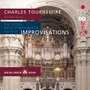 Tournemire: Improvisations