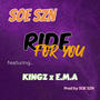 Ride For You (feat. E.M.A & KINGZ)