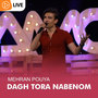 Dagh Tor Nabenom (Live)