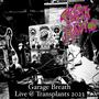 Garage Breath (Live at Transplants) [Explicit]