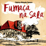 Fumaça na Sala