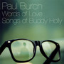 Words Of Love: Songs Of Buddy Holly