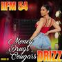Money ***** And Cougars (feat. Drizz) [Explicit]